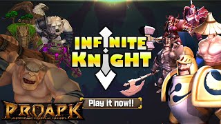 INFINITE KNIGHT Gameplay Android / iOS screenshot 5