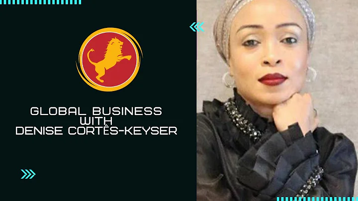 Global Business with Denise Cortes-Keyser ( Doing ...