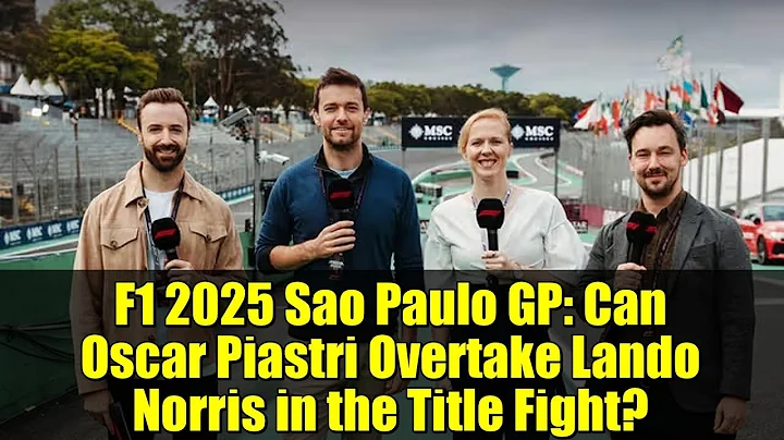 F1 2025 Sao Paulo GP: Can Oscar Piastri Overtake Lando Norris in the Title Fight?
