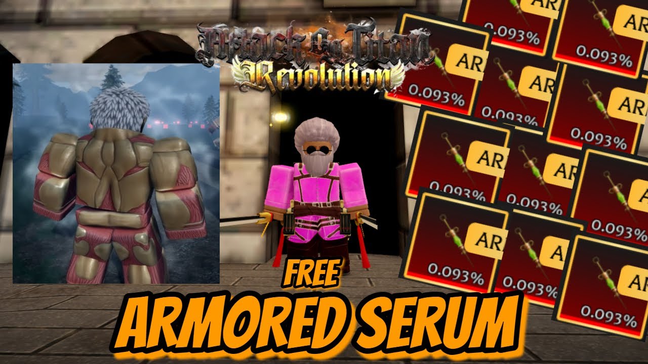 how-to-get-armored-serum-fast-in-aot-revolution-youtube