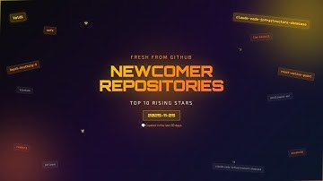GitHub Newcomers 2025-11-25: 10 Fresh Projects You Can