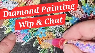 Diamond Painting/Wip & Chat #diamondpainting #diamondartdecor #wipandchat