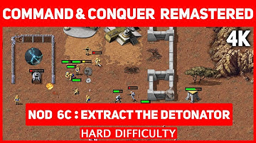 Command & Conquer Remastered 4K - Nod Mission 6 C - Extract The Detonator - Hard Difficulty
