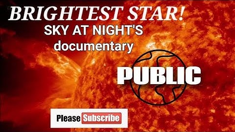 THE BRIGHTEST STAR DOCUMENTARY