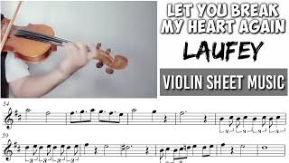 Let You Break My Heart Again - Laufey || Violin Sheet Music