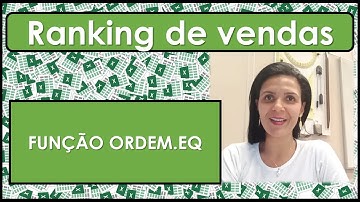 RANKING DE VENDAS - FUNÇÃO ORDEM.EQ