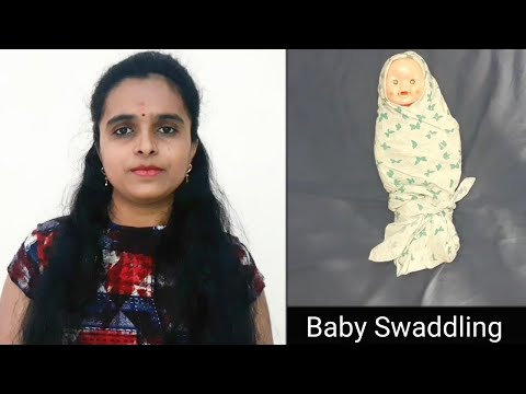 Baby Swaddling | लहान बाळांना कपड्यामध्ये कसे गुंडाळून ठेवावे | Baby Swaddle Technique |Swaddle tips