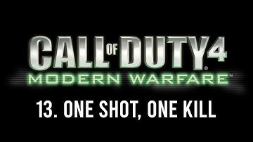13. One Shot, One Kill | COD 4 Modern Warfare Campaign