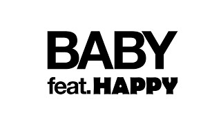 Video thumbnail of "80KIDZ | Baby | feat. HAPPY (Official Music Video)"