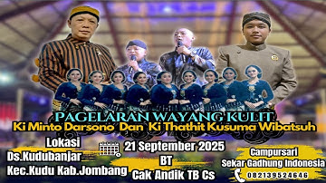 🛑 WAYANG KULIT DALANG KI MINTO DARSONO & KI THATHIT K.W / "SEMAR MBANGUN KAYANGAN" / BT.CAK ANDIK CS