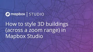 How to style 3D buildings (across a zoom range) in Mapbox Studio