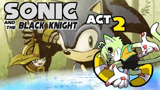【ACT2】一件落着・・・じゃない！？【ソニックと暗黒の騎士】