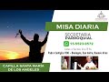 Misa de hoy - Jueves 21/3  -  Capilla Santa María de los Ángeles