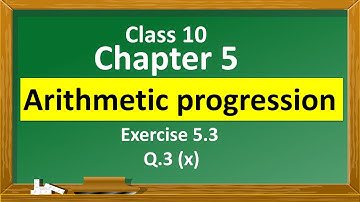 Class 10th Ex. 5.3 Q.3 (x) | Ex.5.3 Q.3 (x) Class 10 CBSE NCERT | Exercise 5.3 Question 3 (x)