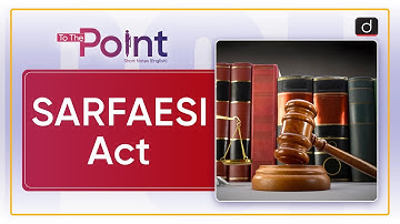 SARFAESI Act: RBI | To The Point | Drishti IAS English