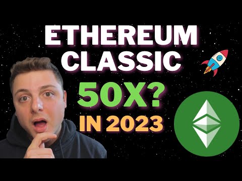 Ethereum Classic ETC Price Prediction 2023 - ETC Ethereum Classic Price News Today