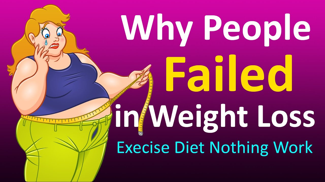 8 Reasons why not losing weight How to Burn Fat not Works Exercise