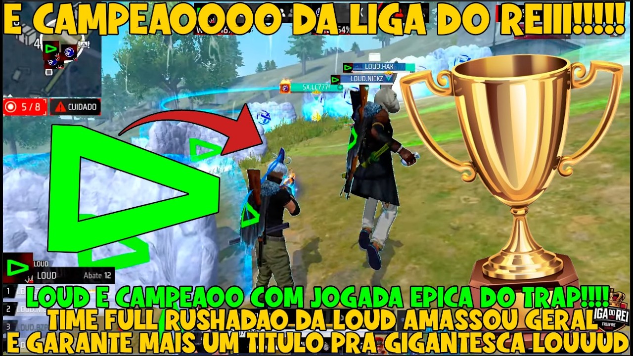 LOUUUUD!!! É CAMPEAOOOO AMASSANDO GERAL NA GRANDE FINAL DA LIGA DO REI COM TRAP FAZENDO JOGADA LINDA