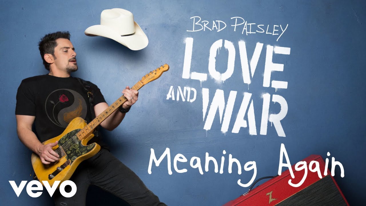 Brad Paisley   Meaning Again Audio