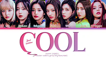 NMIXX COOL (Your rainbow) Lyrics  (엔믹스 COOL 가사) (Color Coded Lyrics)