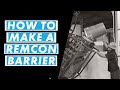 How to make a remcon plastic barrier