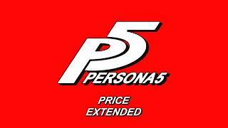 Price - Persona 5 OST [Extended]