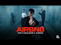 Cevo  era7capone  alowaxy  airbnb official music