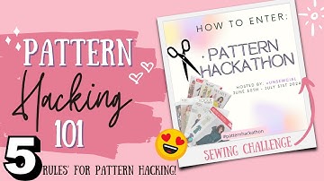 ✨5 Tips for Pattern Hacking | Pattern Hackathon Sewing Challenge