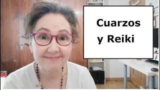 Los cuarzos y el Reiki,  Reikiterapias, Esther Ponce