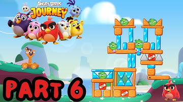 Angry Birds journey Part 6 || Angry Birds journey