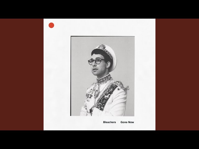 Bleachers - Goodmorning