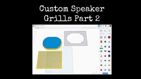 TinkerCAD Tips!  Custom Speaker Grills Part 2.        #tinkercad #caddesign #3dprintable #3dprinting