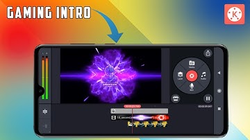 How To Make Gaming Intro In Kinemaster 🔥🔥Tutorial বাংলা 2021
