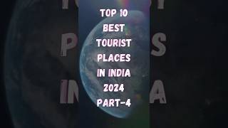 Top 10 Tourist Places In India 2024 Part-4 | Best Tourism Place In India | #top #tourism #tourist
