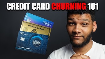 Credit Card Churning Explained: How to Do It and Is It Worth It (2023)