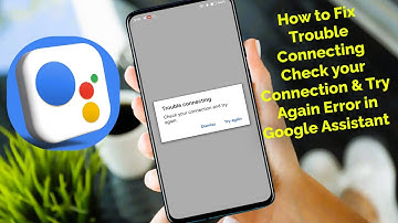 Google Assistant Not Working? FIX 