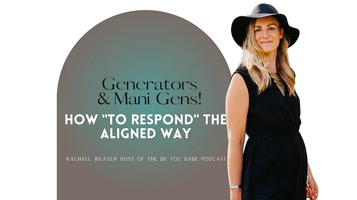 How to "respond" as a Gen or Mani Gen