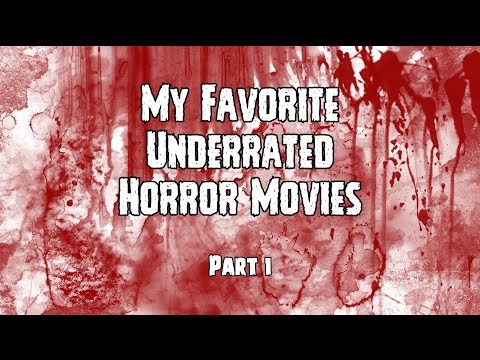 my-favorite-underrated-horror-movies---part-1