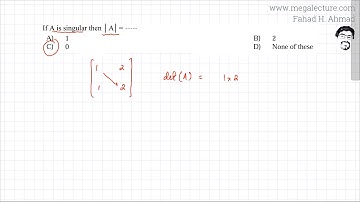 60 - Nust Entrance Test : Determinant |A| (Math)