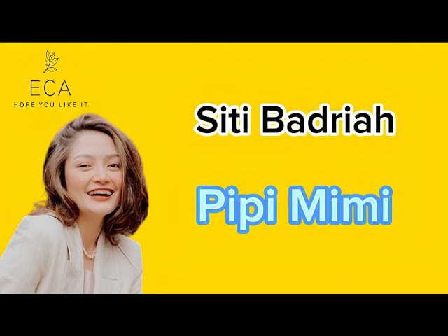 Siti Badriah - Pipi Mimi (Lyrics) class=