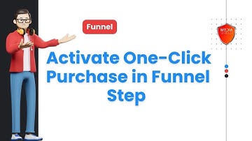 How To Activate The One Click Purchase In Your Funnel Step - Media Shield