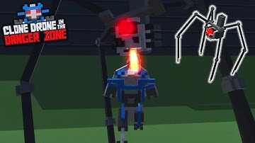 SPIDERTRON 5000! | Clone Drone In The Danger Zone: Chapter 1