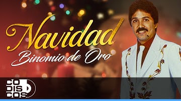 Navidad, Binomio De Oro - Video