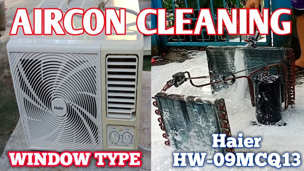 HOW TO CLEAN HAIER WINDOW TYPE AIRCON TAGALOG YouTube