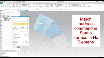 Match Surface in Nx Siemens | Unigraphics CAD software | beginner command