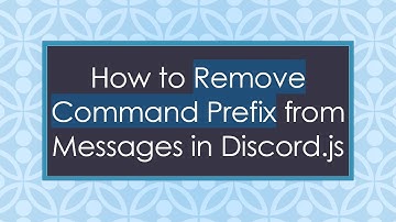 How to Remove Command Prefix from Messages in Discord.js