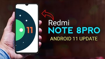 Redmi Note 8 Pro Android 11 Update | When we get Android 11 Update on Redmi Note 8 Pro