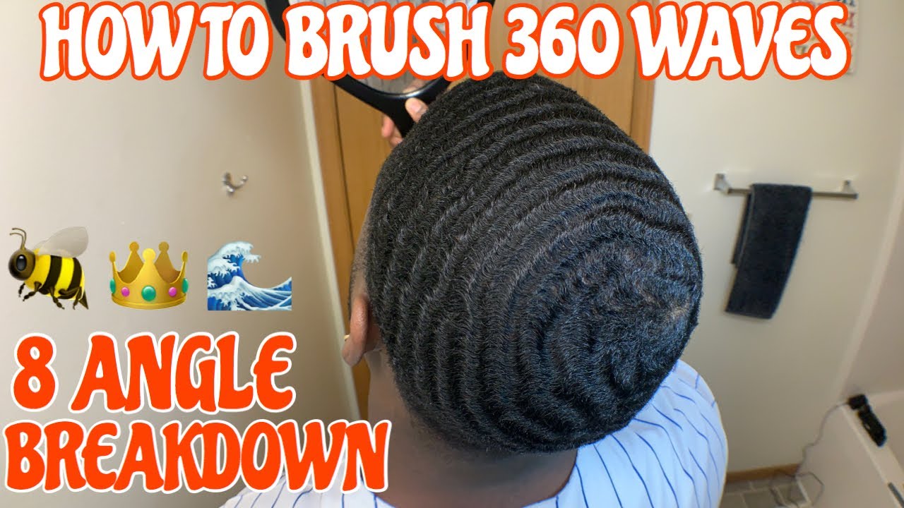 HOW TO BRUSH 360 WAVES (8 ANGLE BREAKDOWN) - YouTube