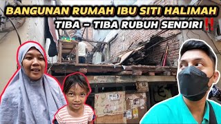 BANGUNAN RUMAH IBU SITI HALIMAH TIBA - TIBA ROBOH SENDIRI❓️