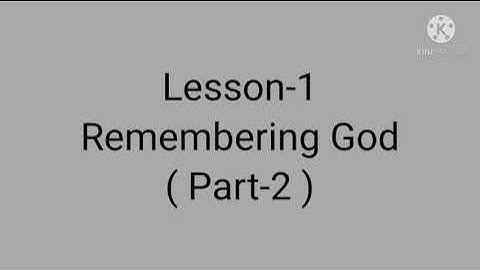 Class 3 ll Moral Science ll Lesson 1 ll Remembering God ( Part-2)